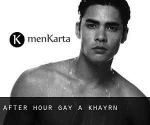 After Hour Gay à Khayrān