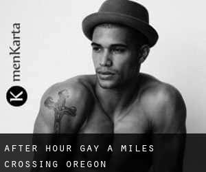 After Hour Gay à Miles Crossing (Oregon)