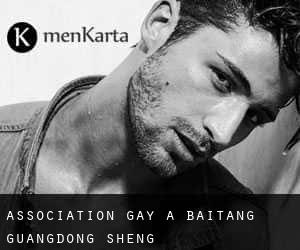 Association Gay à Baitang (Guangdong Sheng)
