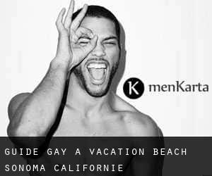 guide gay à Vacation Beach (Sonoma, Californie)